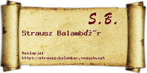 Strausz Balambér névjegykártya